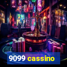 9099 cassino